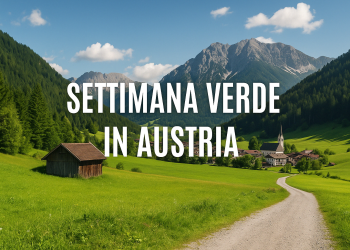 🇦🇹 Settimana Verde in Austria 2025