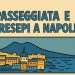 Passeggiata e Presepi a Napoli – Domenica 23 Novembre 2025