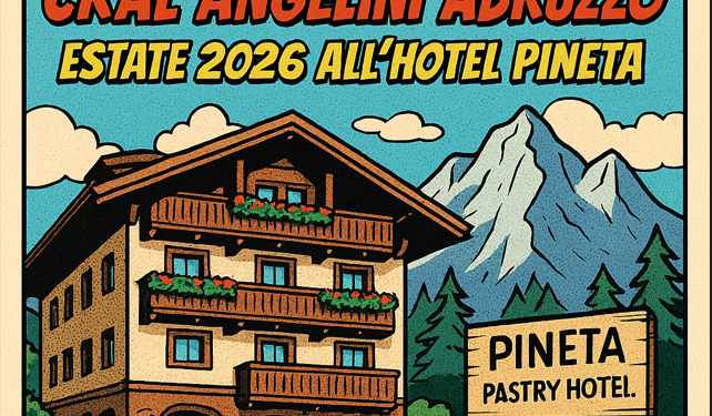 🌄 Estate 2026 all’Hotel Pineta  con la convenzione CRAL Angelini Abruzzo